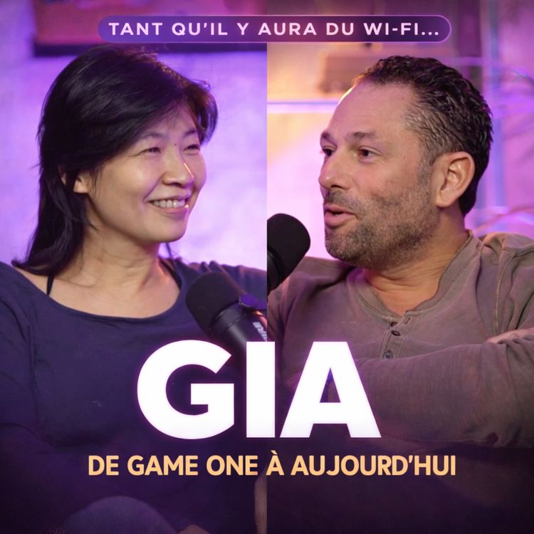 cover art for Gia : de Game One à YouTube, le parcours d’une pionnière du jeu vidéo