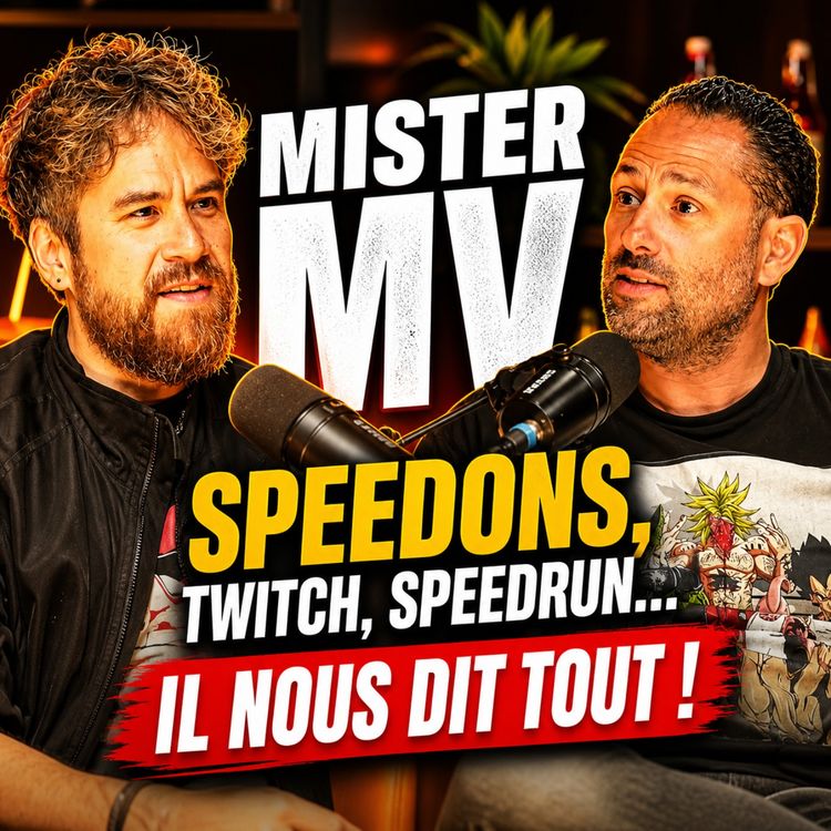 cover art for MisterMV : SpeeDons, Twitch, speedrun… les coulisses du plus grand marathon caritatif