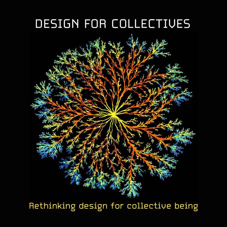 cover art for Design for Collectives — Mini Episode: Energy Is a Social Value