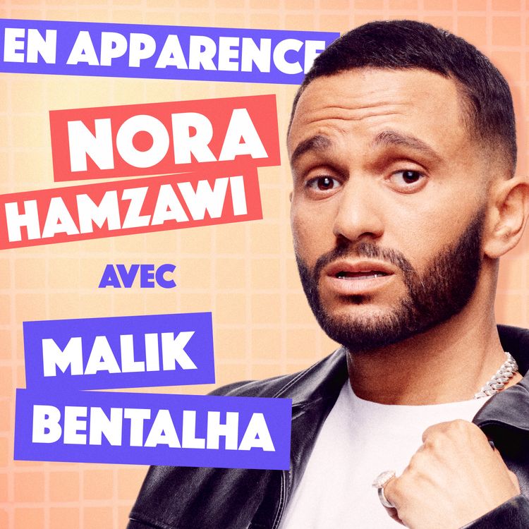 cover art for Malik Bentalha, une sensibilité à fleur de pores