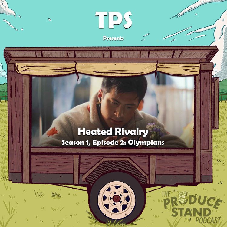 cover art for TPS325: Heated Rivalry S1E2: Olympians