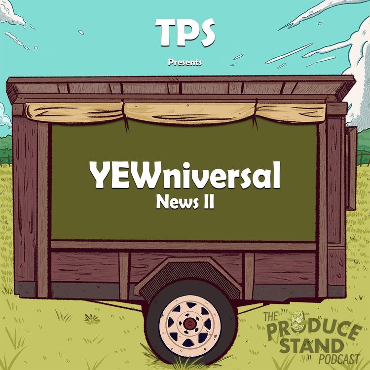 cover art for TPS295: YEWniversal News II