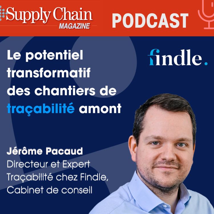 cover art for Supply Chain Magazine - Le podcast Findle