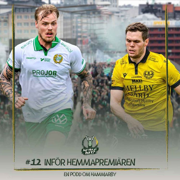 cover art for #12 Inför hemmapremiären