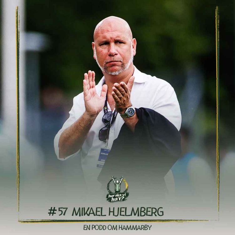 cover art for #57 Mikael Hjelmberg