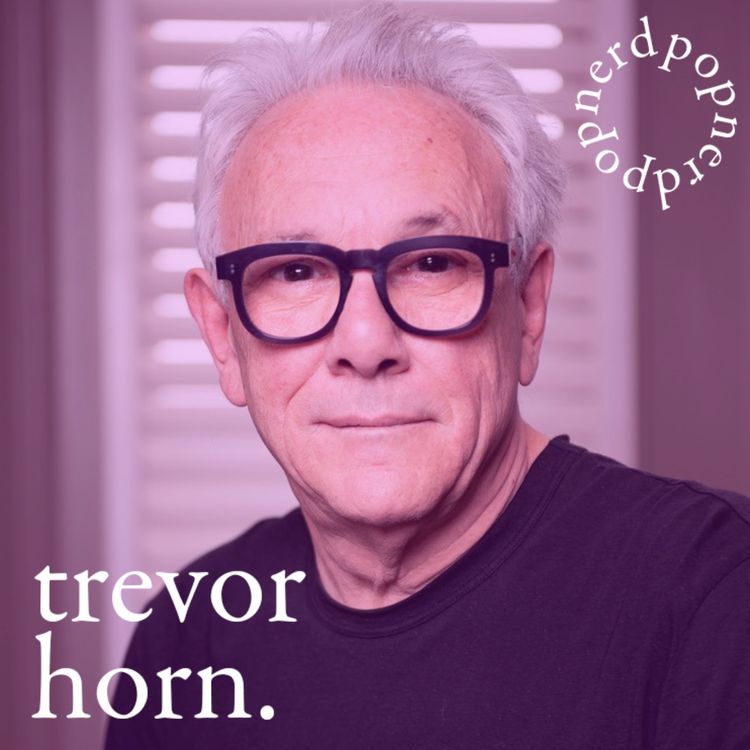 cover art for Episode 4 - Trevor Horn