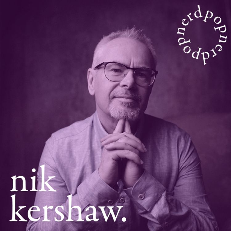 cover art for Episode 5 - Nik Kershaw