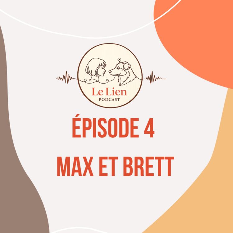 cover art for Épisode 4 - Max et Brett - Partie 2/2