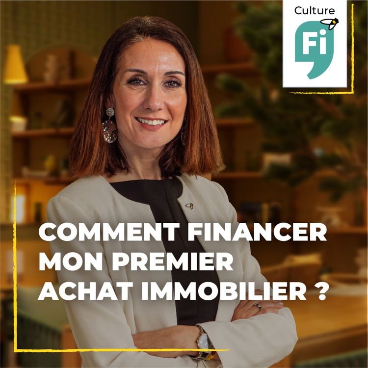 cover art for Comment financer mon premier achat immobilier ?