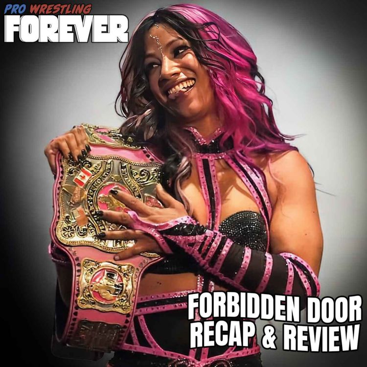cover art for Title: Forbidden Door 2026 Review | Ospreay vs. Swerve, Women's Division Triumph & AEW's Global Vision