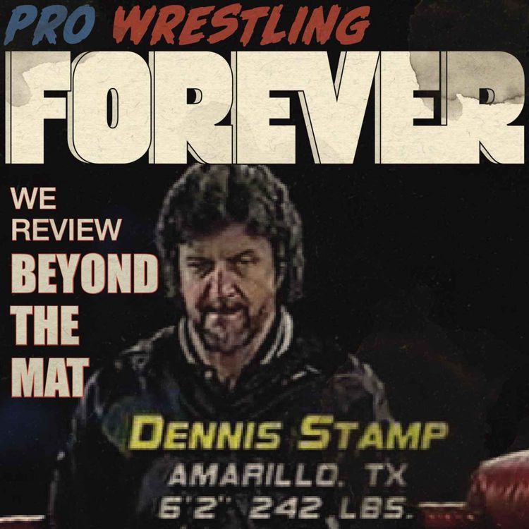 cover art for Beyond the Mat Revisited: Terry Funk, Mick Foley & Jake Roberts 27 Years Later