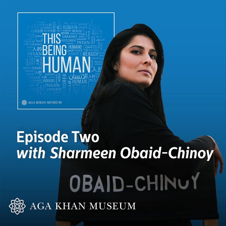 cover art for Episode 2 - Sharmeen Obaid-Chinoy