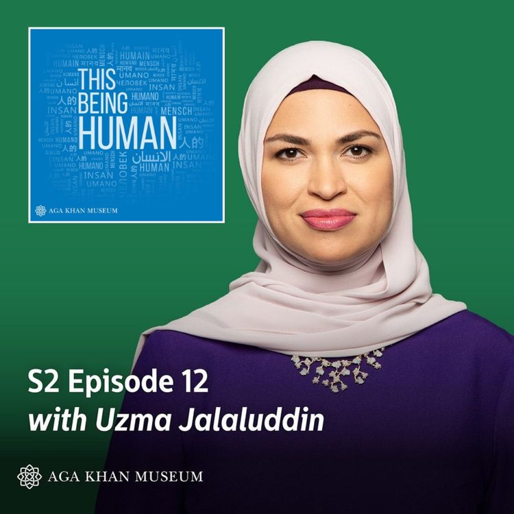 cover art for Episode 12 - Uzma Jalaluddin