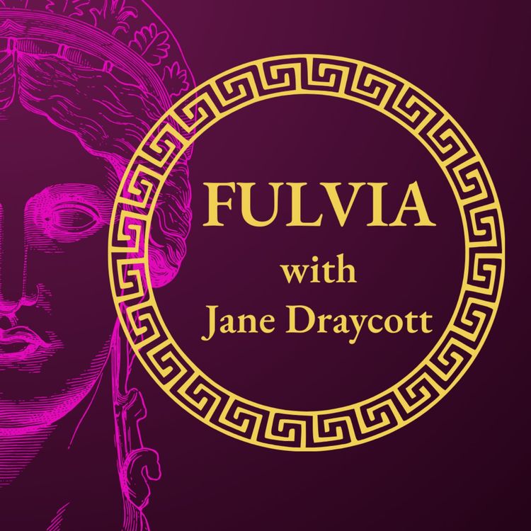 cover art for Fulvia - A Biography Part 2