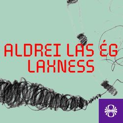 cover art for Aldrei las ég Laxness