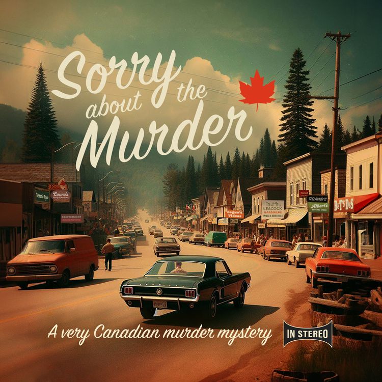 cover art for The Roadtrip Whodunnit Mystery Pod: Sorry About The Murder
