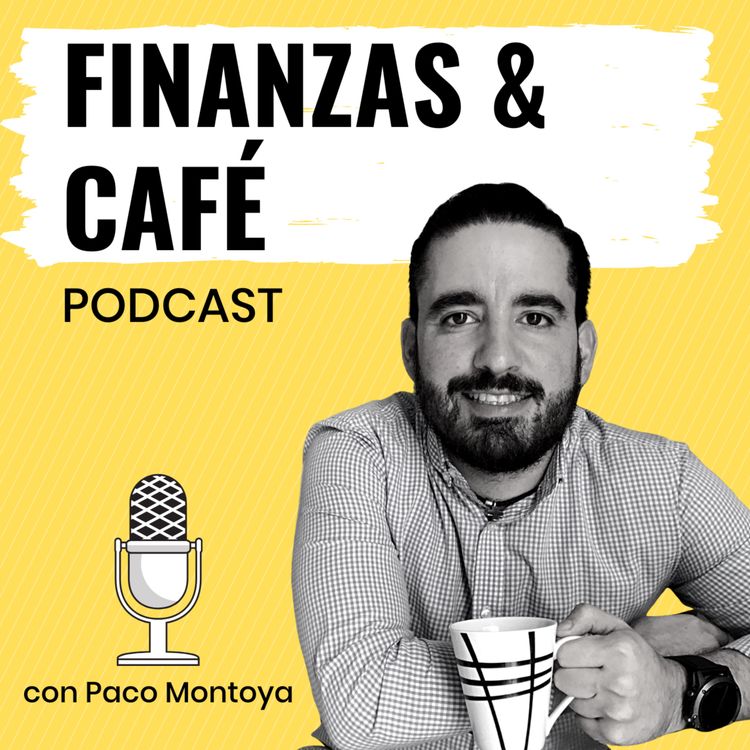 cover art for 308 | Cómo monetizar tu talento – 6 años de “Finanzas y Café”