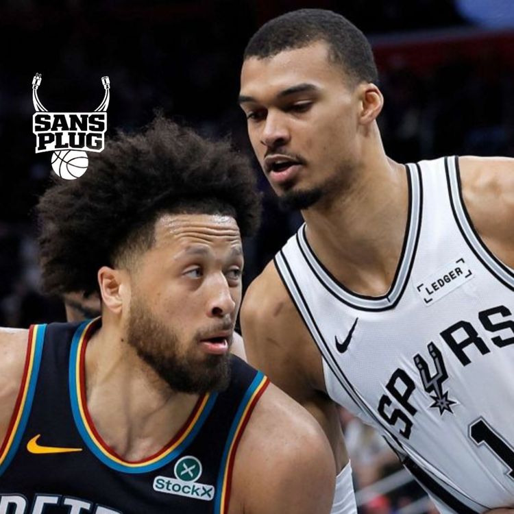 cover art for SANS PLUG #2 - SPURS ET PISTONS : JUSQU'OÙ PEUVENT-ILS ALLER ?