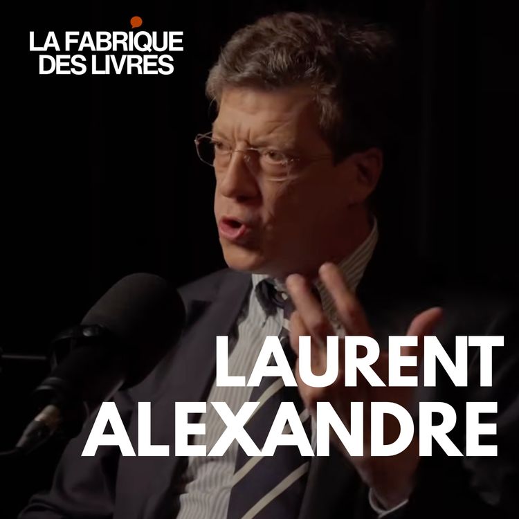 cover art for Laurent Alexandre - Ne faites plus d'études