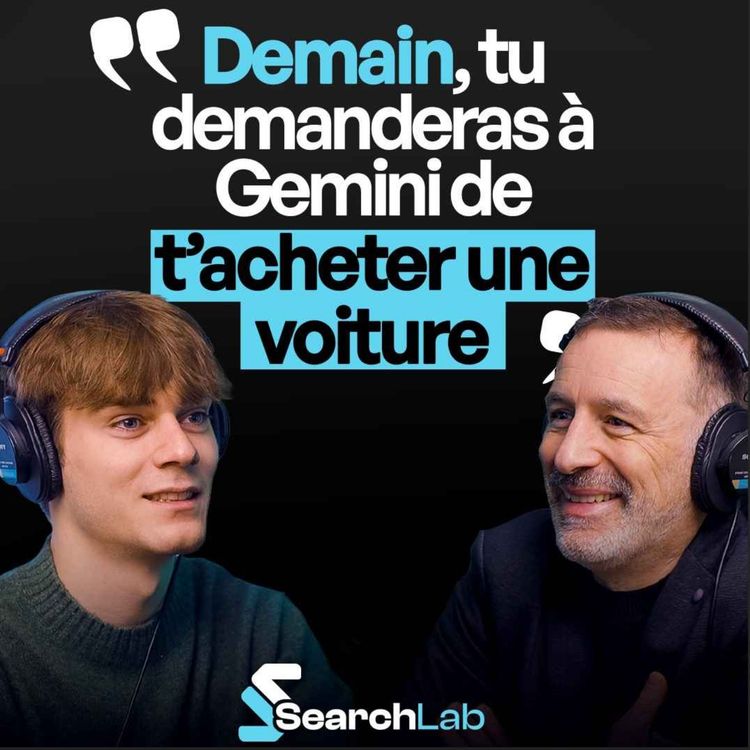 cover art for Comment l’IA redéfinit le Search | Avec José Fernandez (CMO D’Ieteren) | SearchLab #1