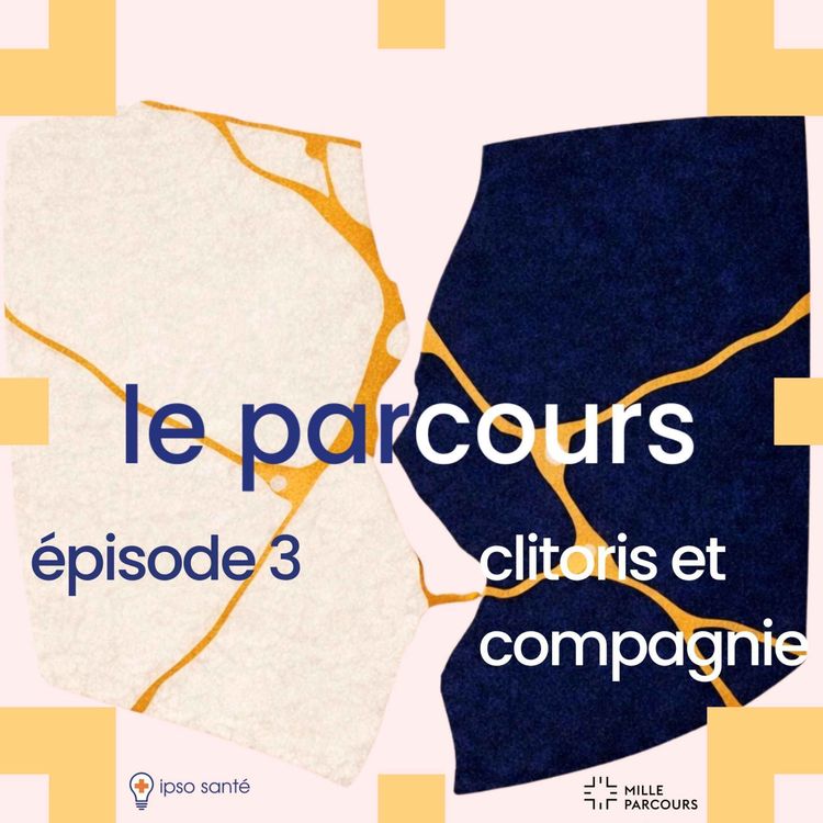 cover art for épisode 3 : clitoris et compagnie