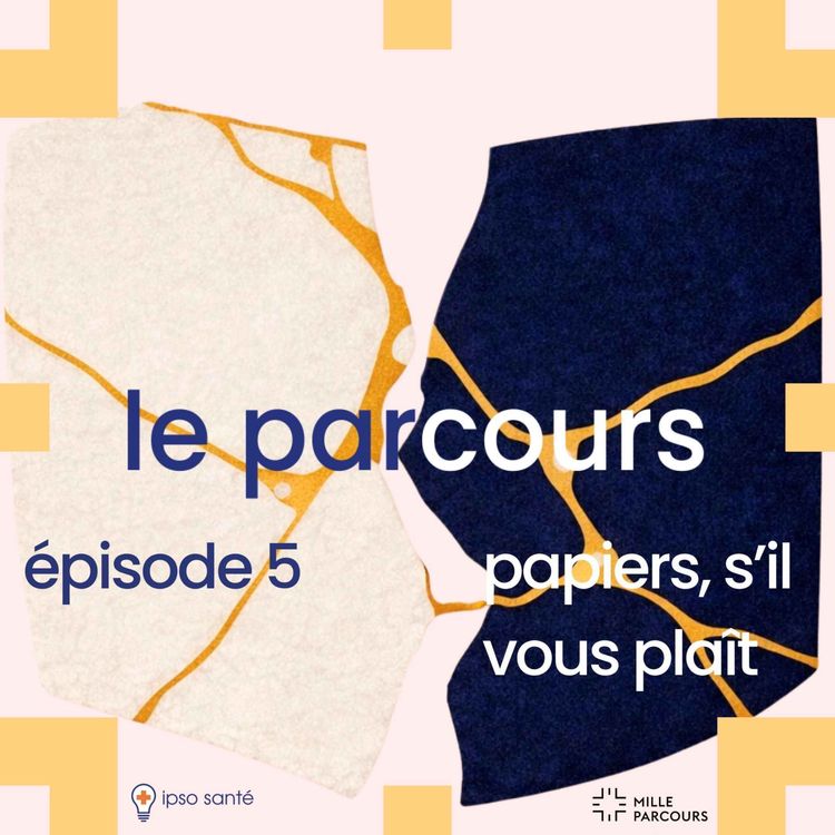 cover art for épisode 5 : papiers, s'il vous plaît