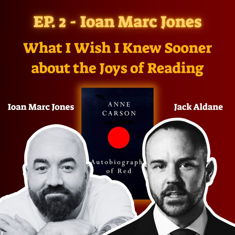 cover art for What I Wish I Knew Sooner about the Joys of Reading, with Ioan Marc Jones