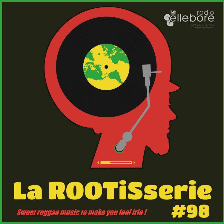 cover art for La_ROOTiSserie - Radioshow#98
