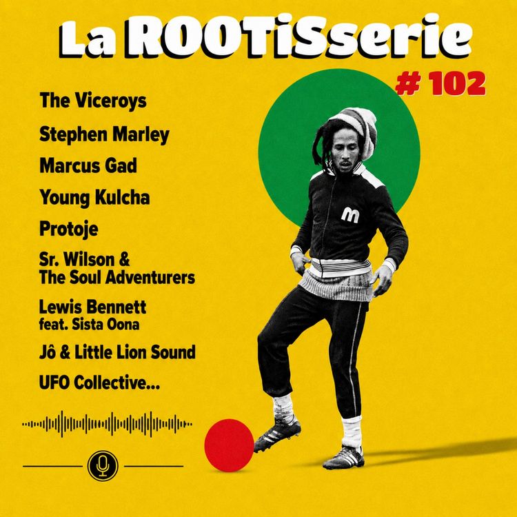 cover art for La_ROOTiSserie - Radioshow#102