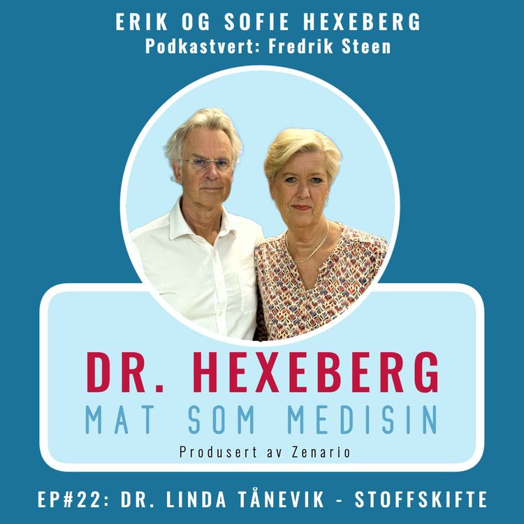 cover art for # 22: DR. LINDA TÅNEVIK - STOFFSKIFTE