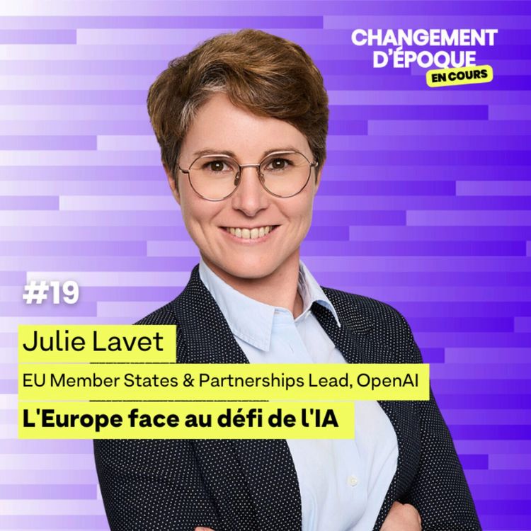 cover art for OpenAI invitée spéciale, L'Europe face au défi de l'IA avec Julie Lavet - épisode #19