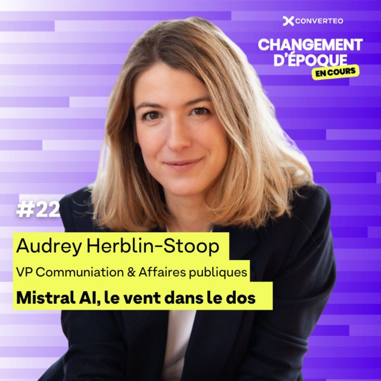 cover art for Mistral AI, invitée spéciale Audrey Herblin-Stoop - épisode #22
