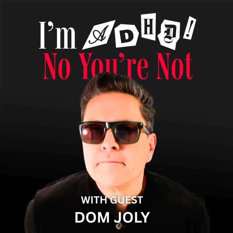 cover art for Dom Joly: The Secret Sauce and a Possible Diagnosis