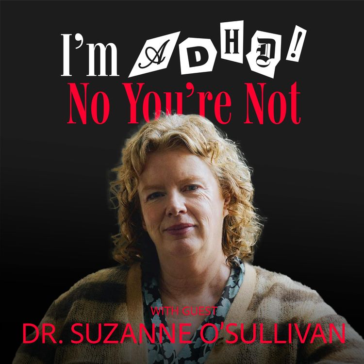 cover art for Over-diagnosed? With Dr. Suzanne O’Sullivan