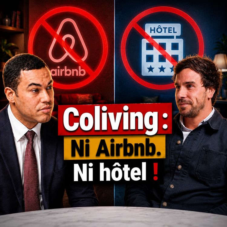 cover art for Coliving : la nouvelle classe d'actifs ! 