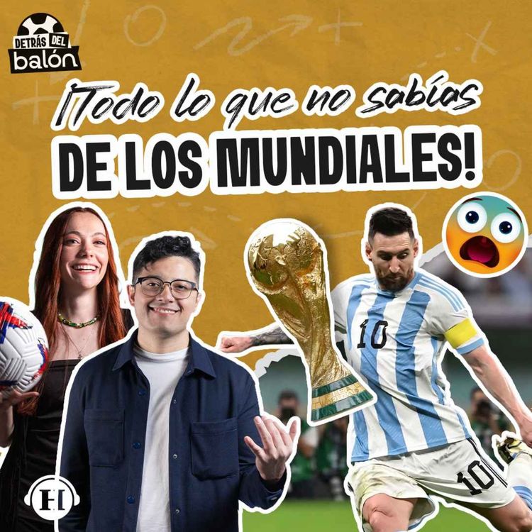 cover art for Curiosidades y récords que POCOS conocen sobre los Mundiales 