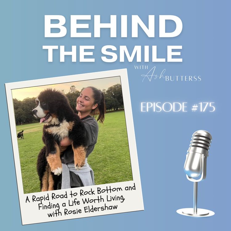 cover art for Ep 175. A Rapid Road to Rock Bottom and Finding a Life Worth Living, with Rosie Eldershaw