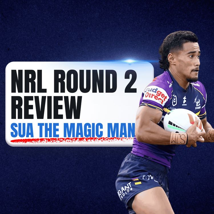 cover art for NRL Round 2 Review | Wahs go to 2-0, Seibold and Payten under HUGE Pressure