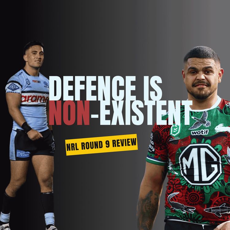 cover art for MORE Blowouts & are the Panthers Vulnerable? NRL Round 9 Review