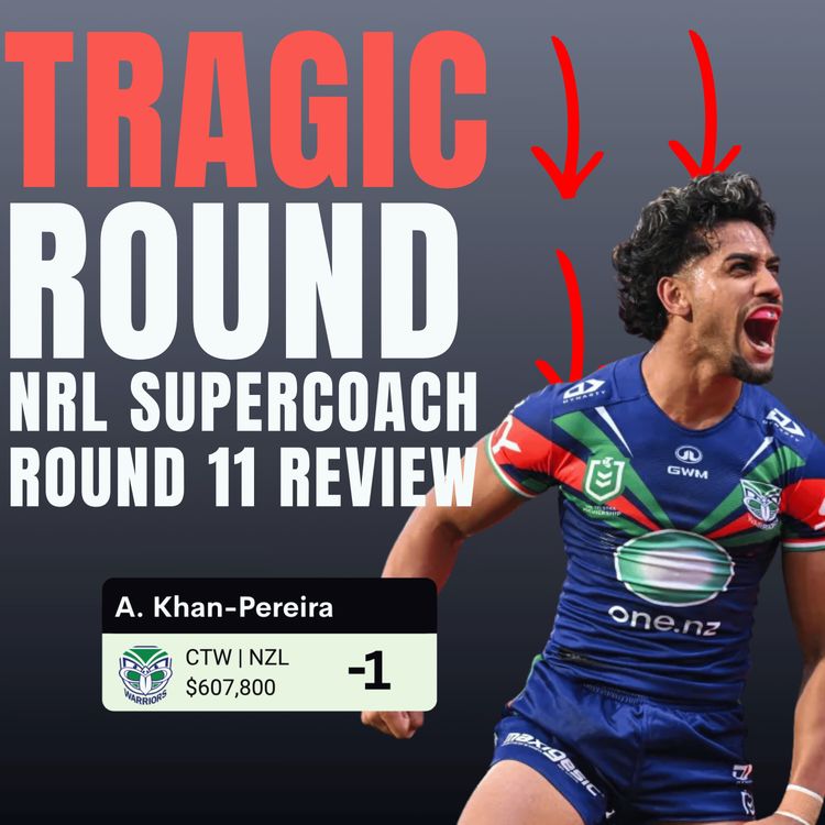 cover art for TRAGIC ROUND | NRL Supercoach Round 11 Review | The Trade Room