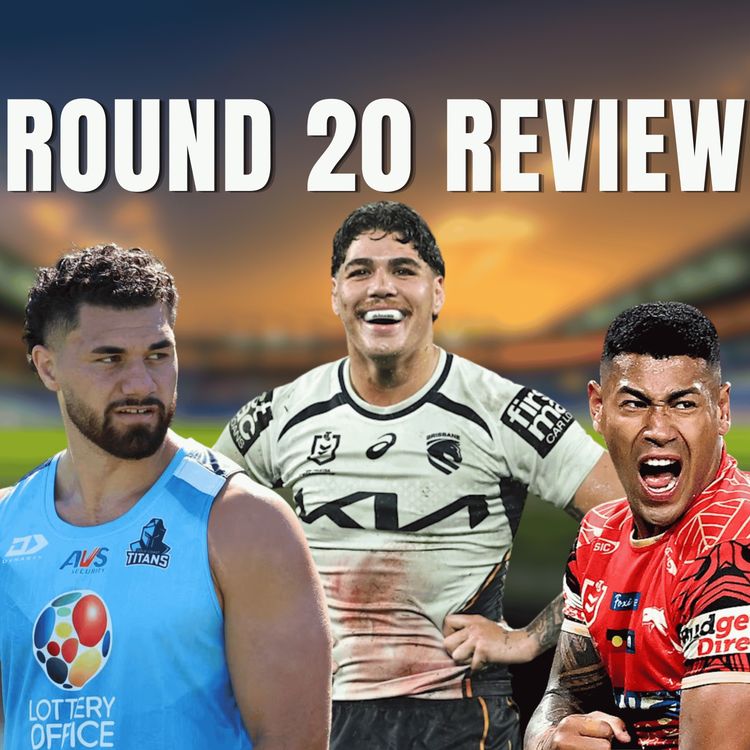 cover art for CAN THE BRONCOS MAKE FINALS? | NRL Round 20 Review