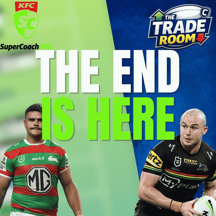 cover art for NRL Supercoach 2026 | SEASON FINALE | The Trade Room