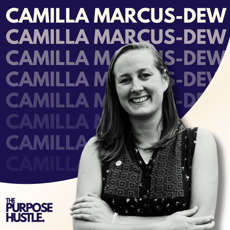 cover art for #2-Camilla Marcus-Dew: The Social Entrepreneur Fixing Hygiene and Hiring 