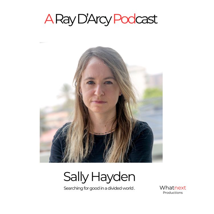 cover art for Sally Hayden; Searching for good in a divided world.
