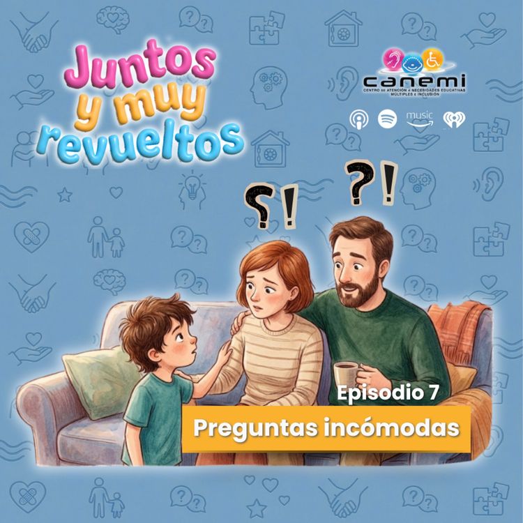 cover art for Ep. 7 - Preguntas incómodas