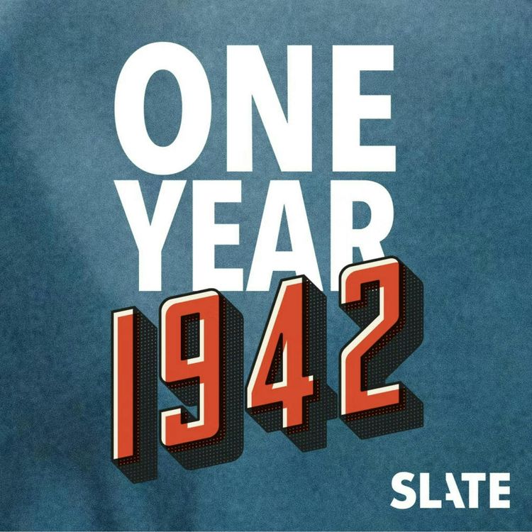 cover art for Slate Plus Exclusive: The Making of 1942