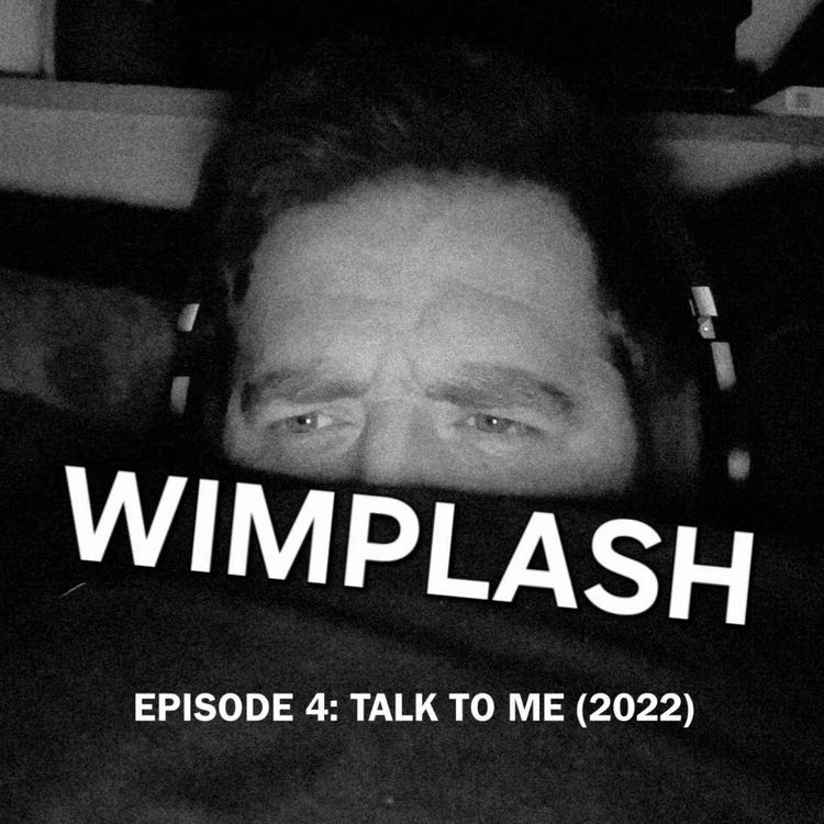 cover art for Episode 4: Talk To Me (2022)