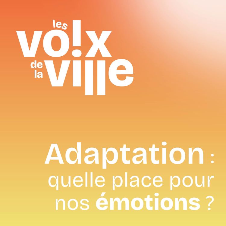 cover art for #2 - Adaptation : quelle place pour nos émotions ?
