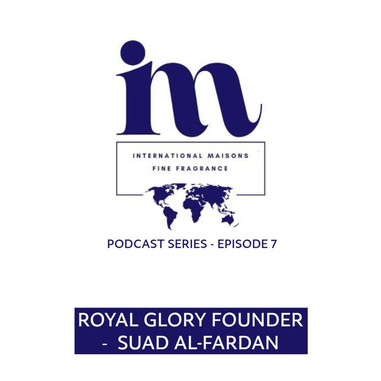 cover art for Suad Al-Fardan - Founder of Royal Glory