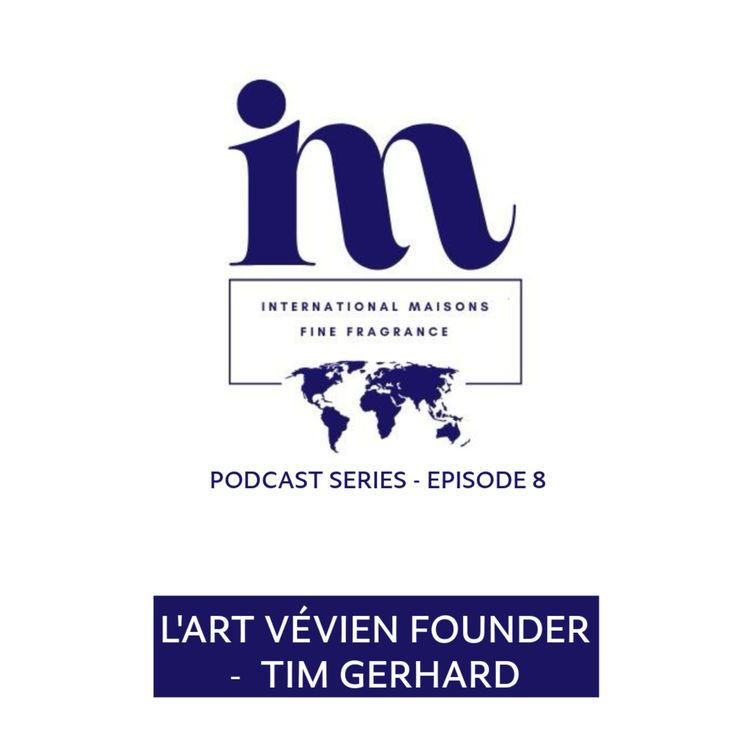 cover art for Tim Gerhard - Founder of L'Art Vévien